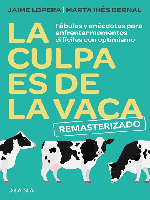 Title details for La culpa es de la vaca--Remasterizado by Jaime Lopera - Available